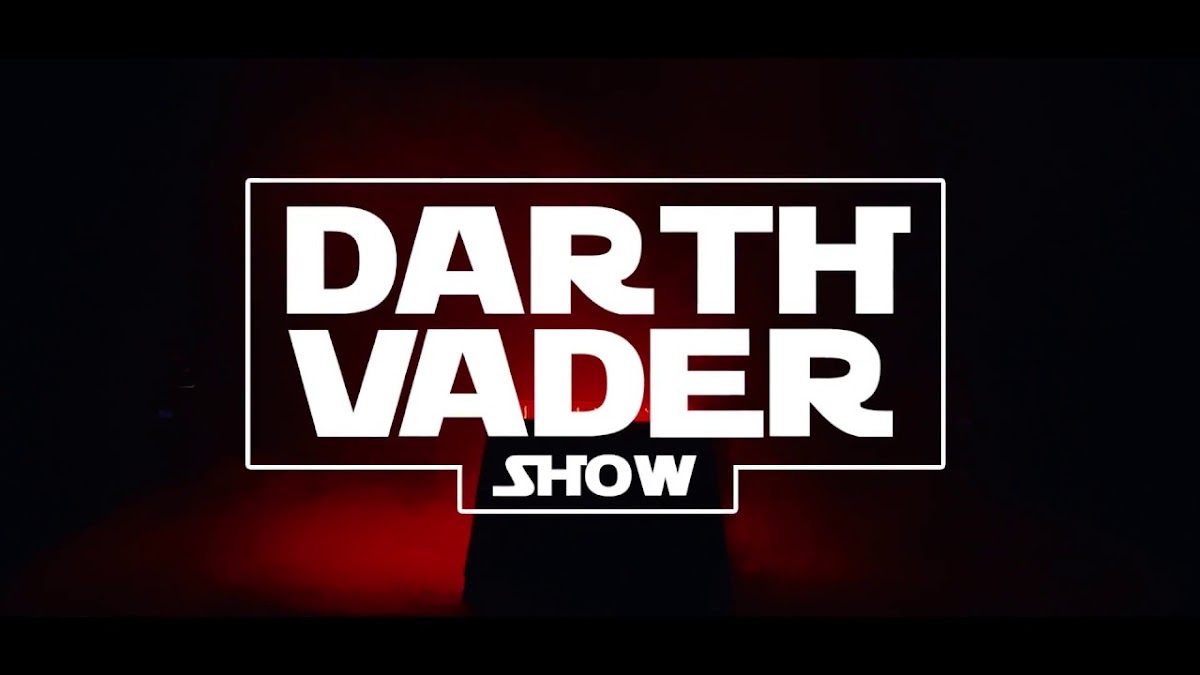 DARTH VADER SHOW