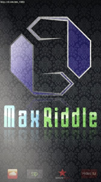 Максим Max Riddle