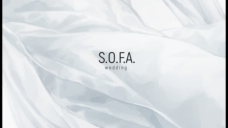 Видео - SOFA wedding