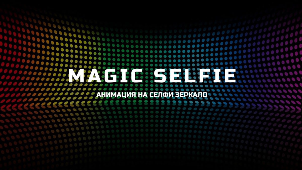 Magic Selfie